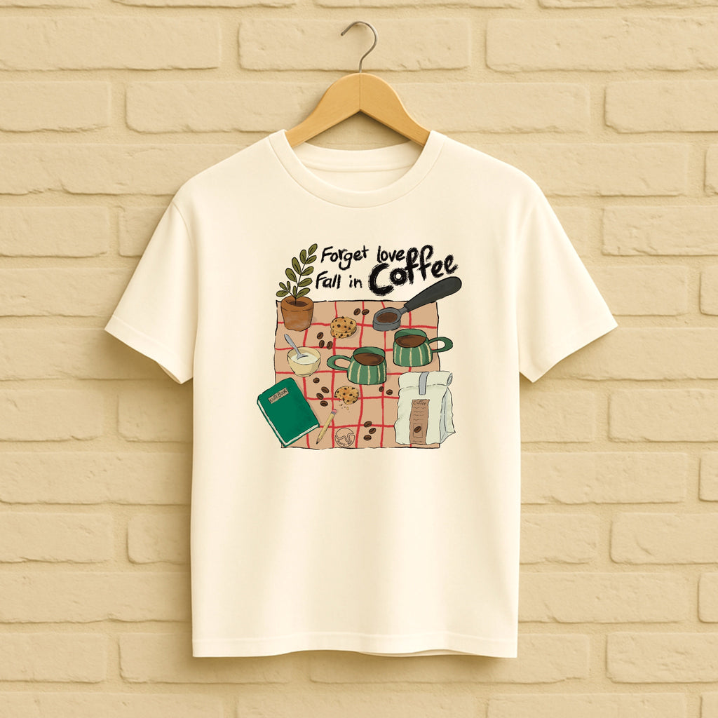 Forget Love, Fall In Coffee