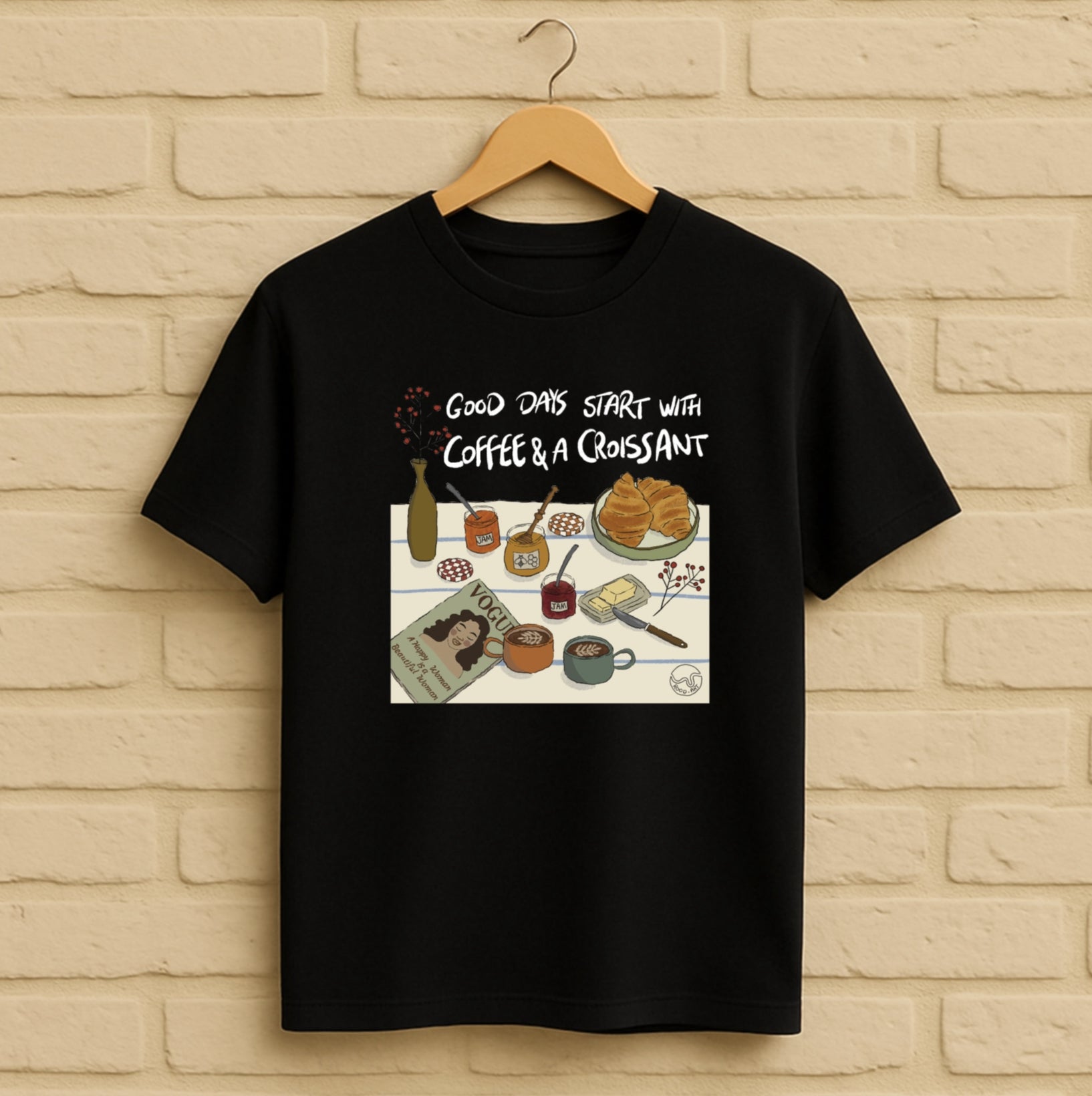 Good Days Start With Coffee And A Croissant